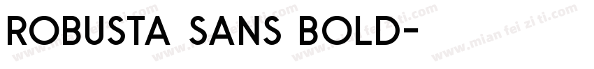 Robusta Sans Bold字体转换